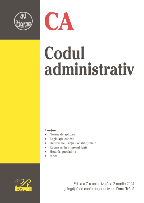 Codul administrativ Editia a 7-a actualizata la 2 martie 2024, Doru TRĂILĂ, Rosetti