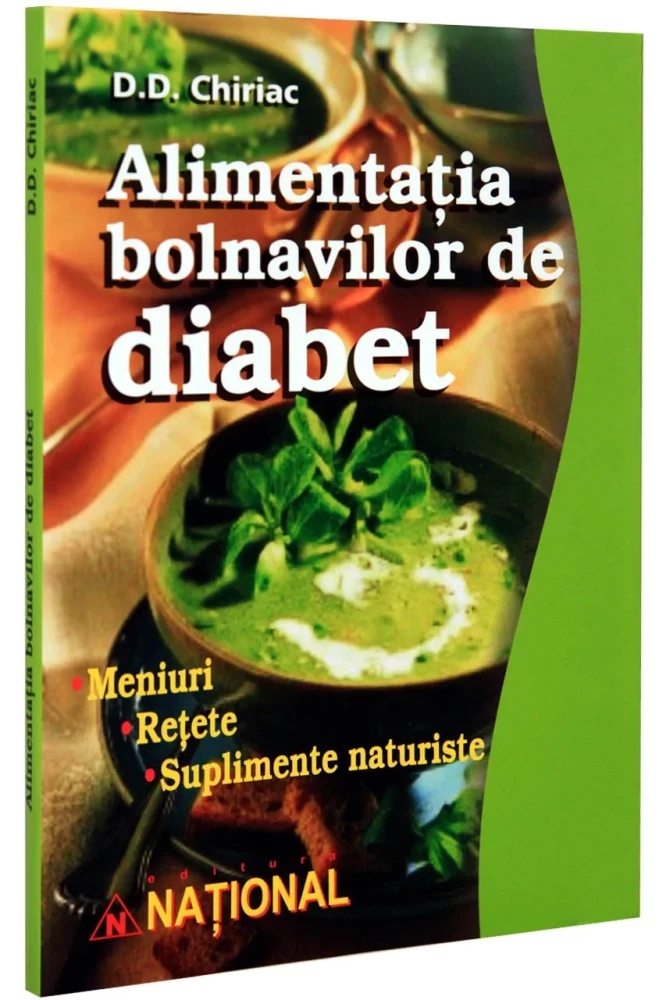 Alimentatia bolnavilor de diabet, D.D. Chiriac, National
