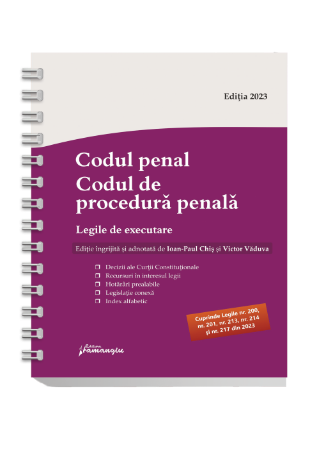 Codul penal. Codul de procedura penala. Actualizat 15 iulie 2023 - Spiralat, Ioan-Paul Chis, Victor Vaduva, Hamangiu