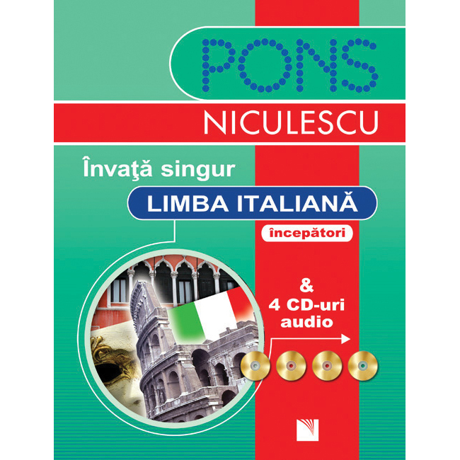 Invata Singur Limba Italiana (Incepatori) & 4 CD-Uri Audio, Beatrice Rovere Fenati, Niculescu