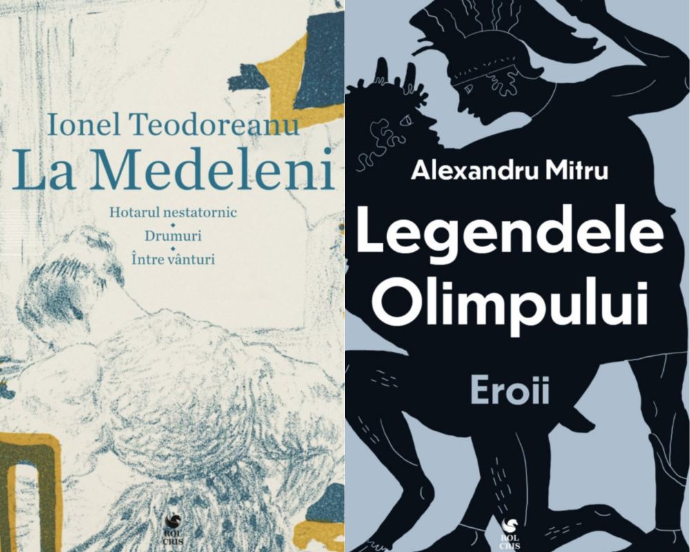 Pachet La Medeleni Ionel Teodoreanu. Legendele Olimpului Alexandru Mitru, Rolcris