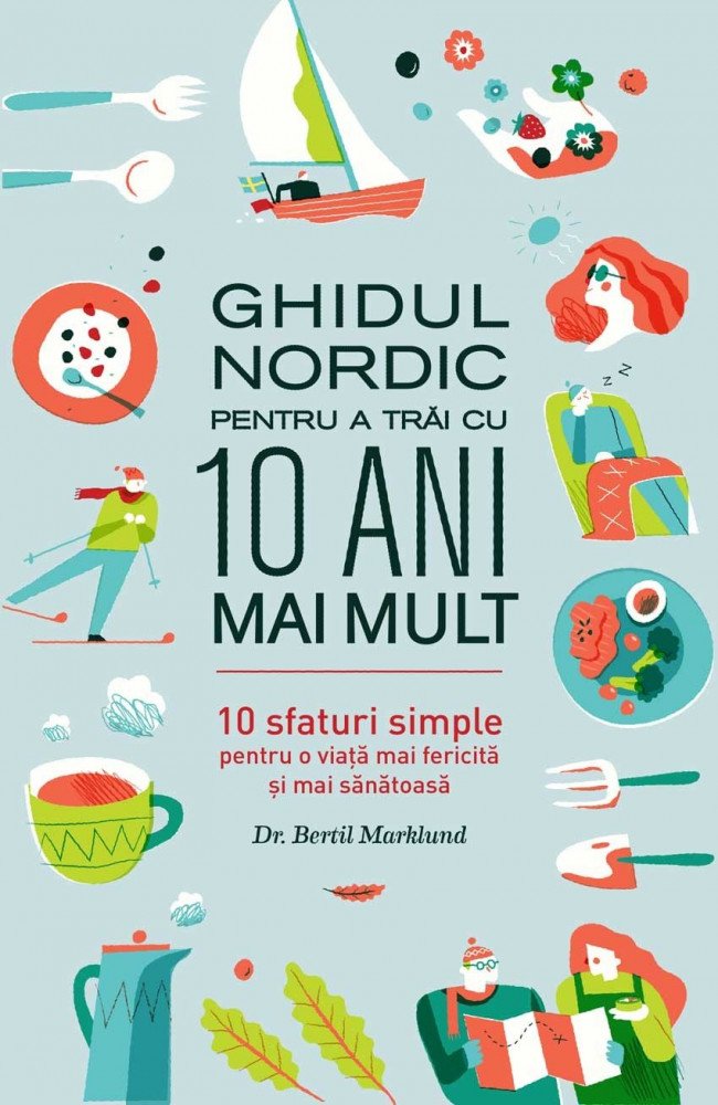 Ghidul Nordic pentru a trai Cu 10 Ani mai mult, Trei