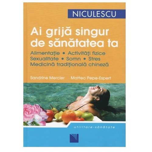 Ai Grija Singur de Sanatatea Ta, Sandrine Mercier, Matteo Pepe Espert, Niculescu, Sandrine Mercier