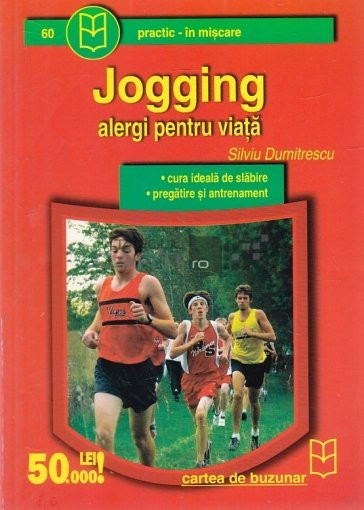 Jogging, alergi pentru viata, Silviu Dumitrescu