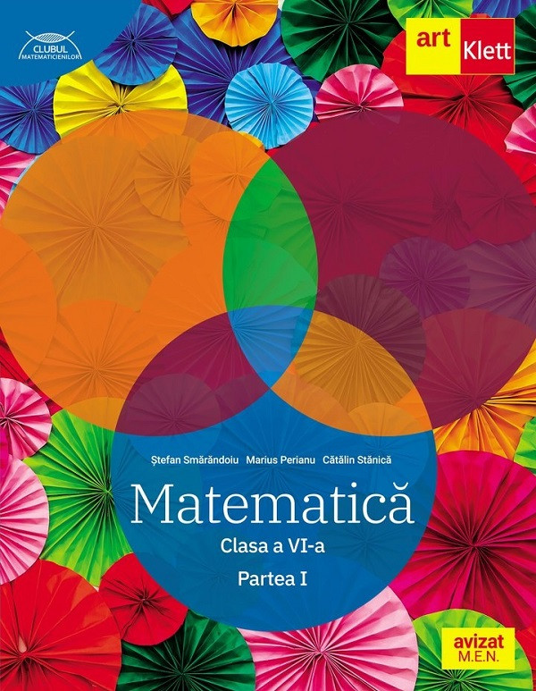 Matematica - Clasa 6 Partea 1 - Traseul albastru clubul matematicienilor, Stefan Smarandoiu, Marius Perianu, Catalin Stanica, Art Klett