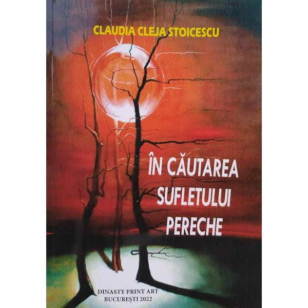 In cautarea sufletului pereche, Claudia Cleja Stoicescu, editura Etna