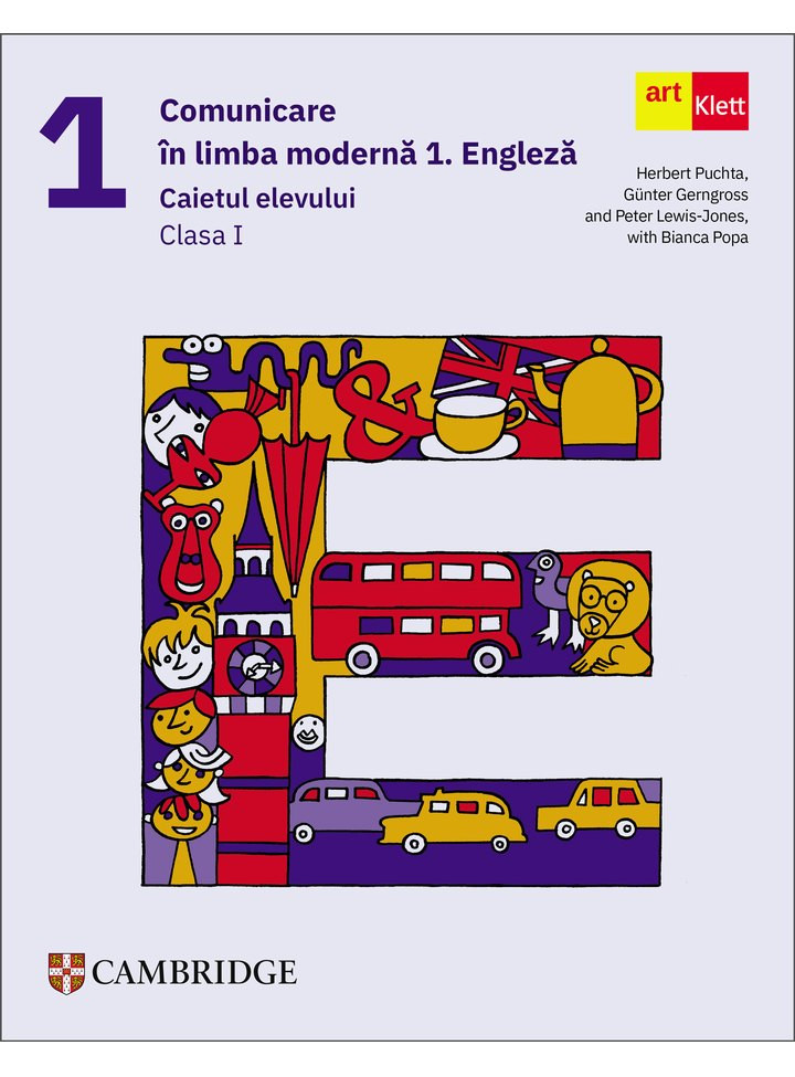Comunicare in limba moderna 1. Engleza. Caietul elevului. Clasa I. Art Klett