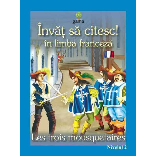 Cei Trei Muschetari/ Iscf.II, ***, Gama, ***, Gama