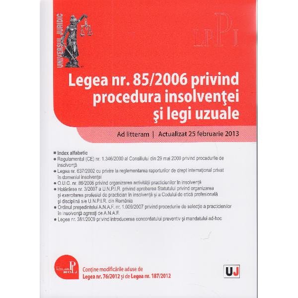 Legea Nr.85/2006 Privind Procedura Insolventei si Legi Uzuale Actualizat 25 Februarie 2013
