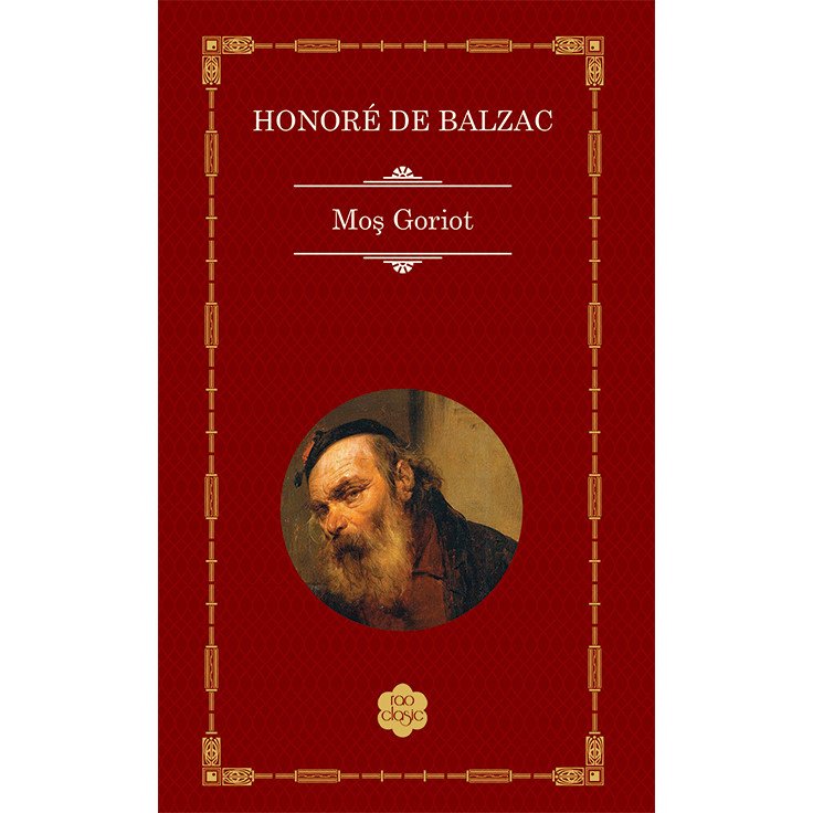 Mos Goriot, Honore De Balzac, Rao